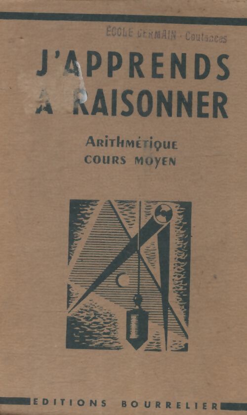 J'apprends à raisonner. Arithmétique CM - Collectif - Livre