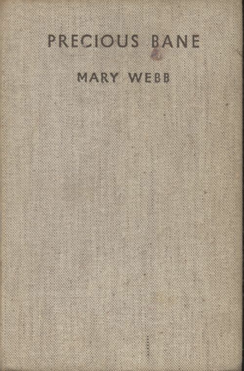 Precious bane - Mary Webb -  Jonathan Cape GF - Livre