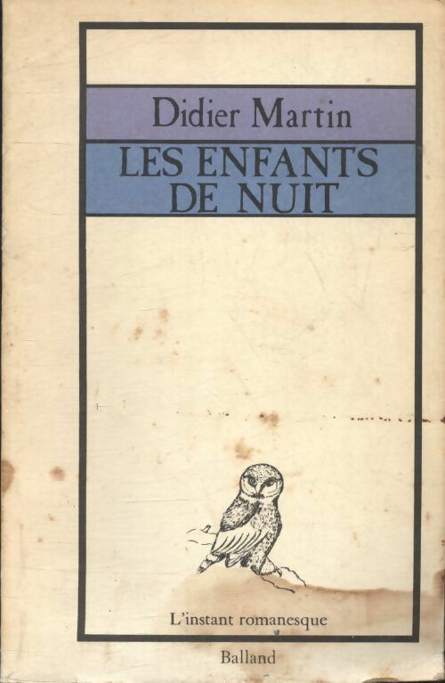 Livrenpoche : Les enfants de la nuit - Didier Martin - Livre