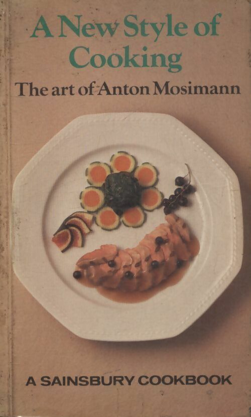Livrenpoche : A new style of cooking - Anton Mosimann - Livre