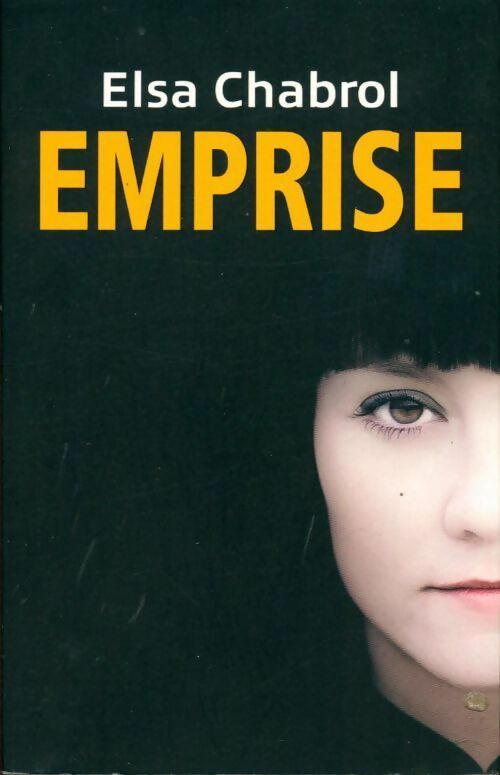 Livrenpoche : Emprise - Elsa Chabrol - Livre