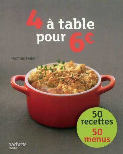 Livrenpoche : 4 à table pour 6 ? - Thomas Feller-Girod - Livre