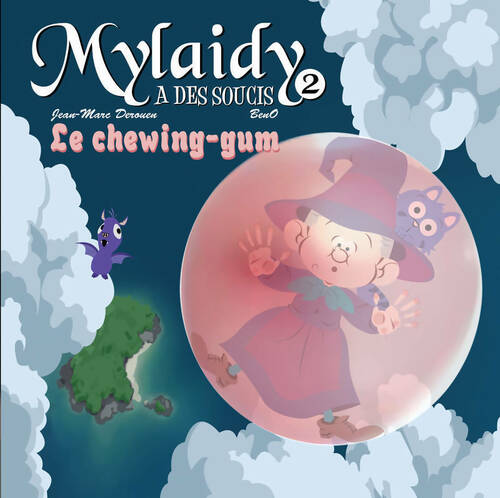 Livrenpoche : Mylaidy a des soucis Tome II : Le chewing-gum - Jean-Marc Derouen - Livre