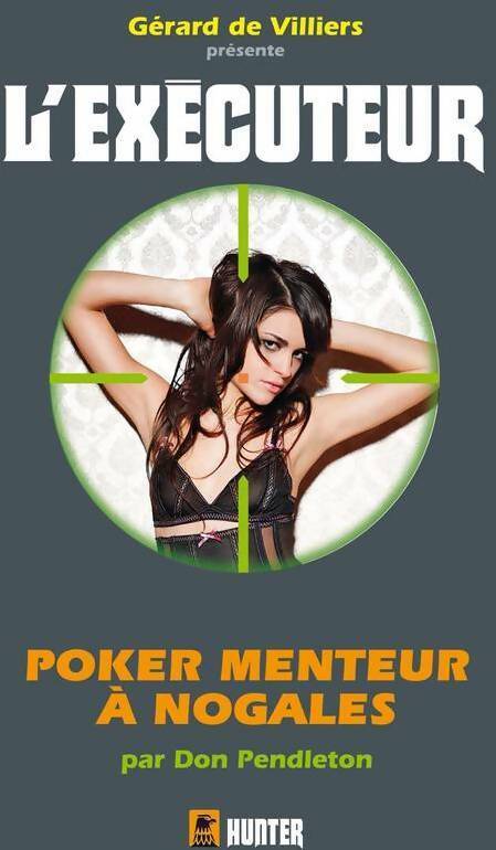 Livrenpoche : Poker menteur à Nogales - Don Pendleton - Livre