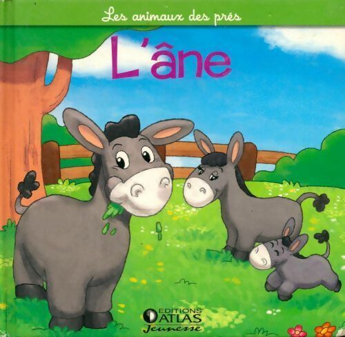 Livrenpoche : L'âne, l'ânesse et l?ânon - Gilles Laurendon - Livre