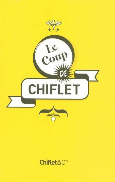 Livrenpoche : Le coup de Chiflet - Jean-Loup Chiflet - Livre