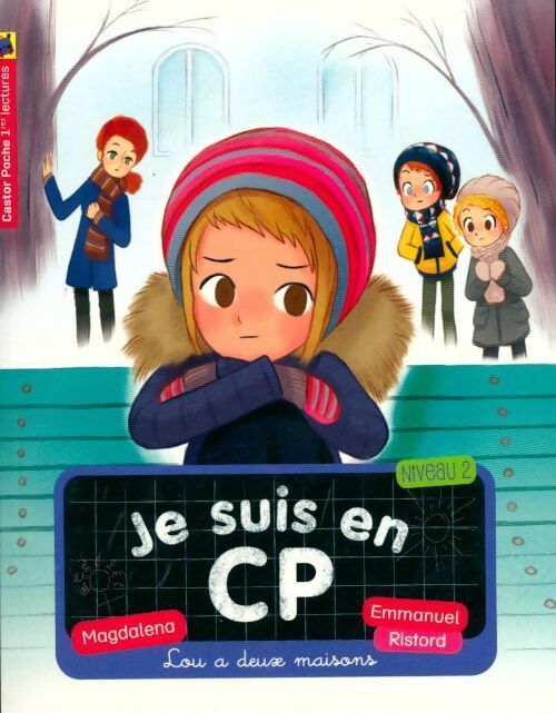 Je suis en CP Tome XV : Lou à deux maisons - Magdalena - Livre