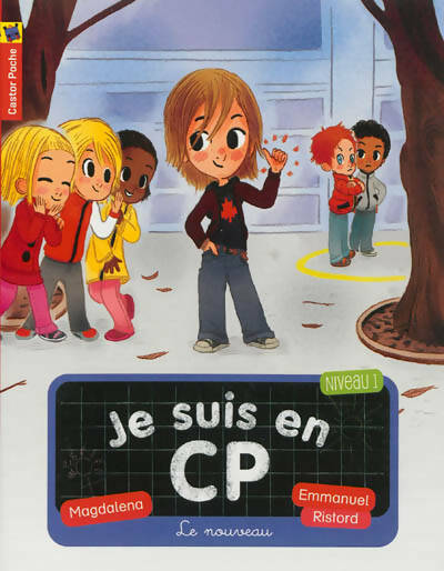 Livrenpoche : Je suis en CP Tome VII : Le nouveau - Magdalena - Livre