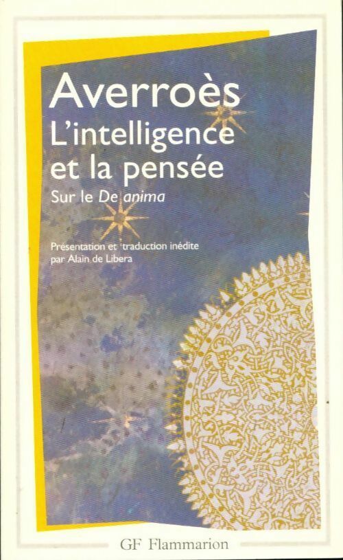 L'intelligence et la pensée. Sur de anima - Averroès - Livre