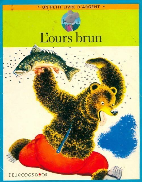 Livrenpoche : L'ours brun - Collectif - Livre