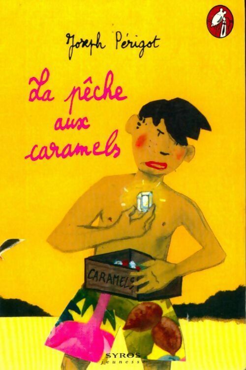 Livrenpoche : La pêche aux caramels - Joseph Périgot - Livre