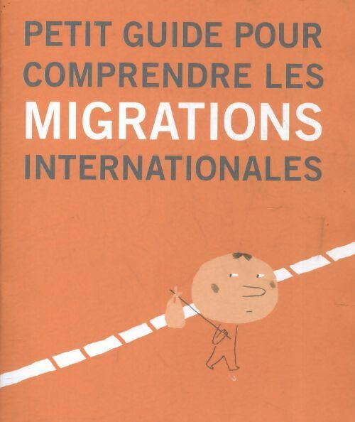 Livrenpoche : Petit guide pour comprendre les migrations internationales - Collectif - Livre