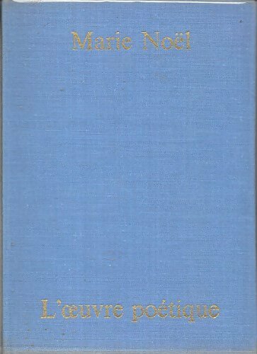 Livrenpoche : L'oeuvre poétique - Marie Noël - Livre