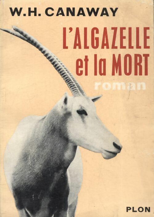 Livrenpoche : L'algazelle et la mort  - W.H Canaway - Livre