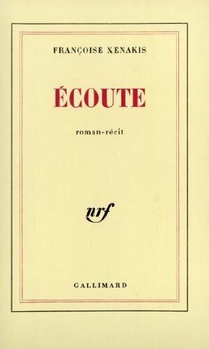 Livrenpoche : Ecoute - Françoise Xenakis - Livre