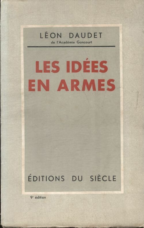 Livrenpoche : Les idées en armes - Léon Daudet - Livre