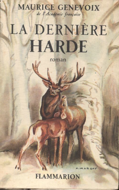 La dernière harde - Maurice Genevoix - Livre