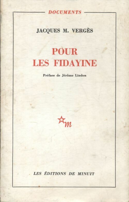 Livrenpoche : Pour les Fidayine - Jacques Vergès - Livre
