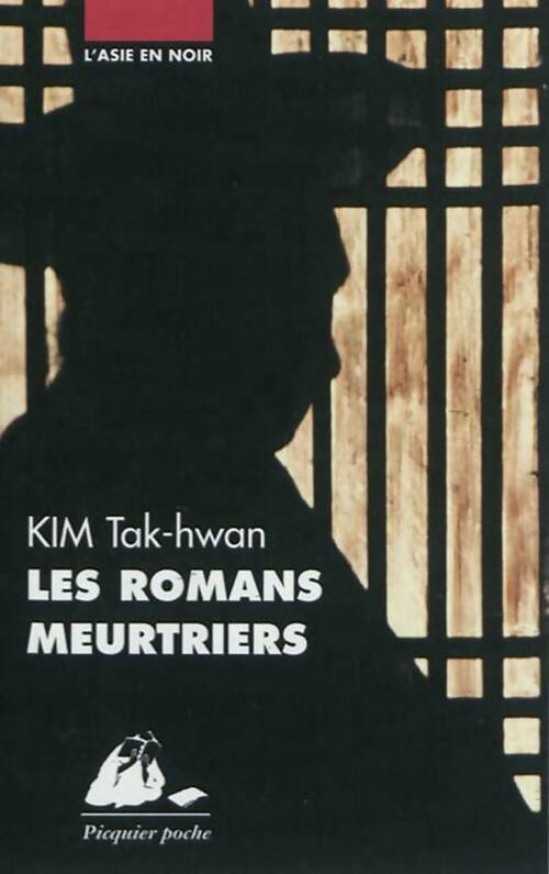 Livrenpoche : Les romans meurtriers - Tak-hwan Kim - Livre