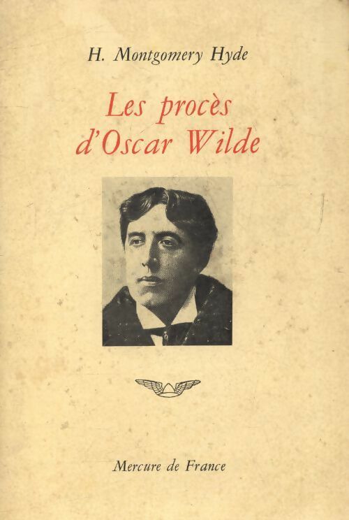 Livrenpoche : Les procès d'Oscar Wilde - H. Montgomery Hyde - Livre