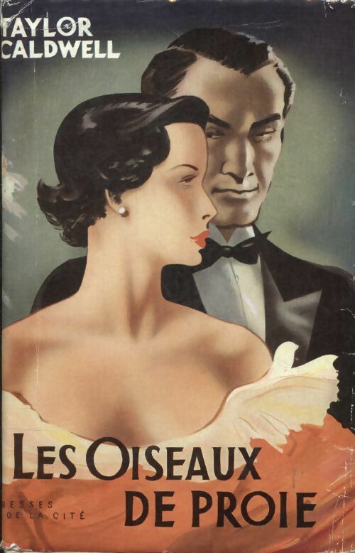 Livrenpoche : Les oiseaux de proie - Taylor Caldwell - Livre