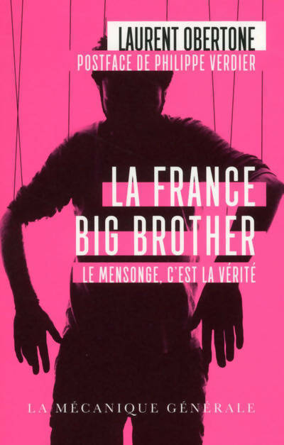 Livrenpoche : La France big brother - Laurent Obertone - Livre