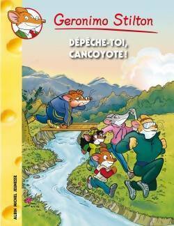 Livrenpoche : Dépêche-toi Cancoyotte ! - Geronimo Stilton - Livre