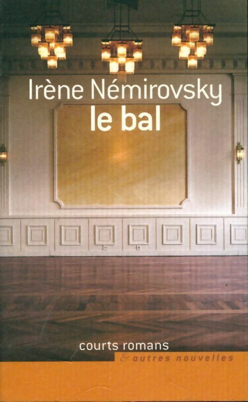 Livrenpoche : Le Bal - Irène Némirovsky - Livre