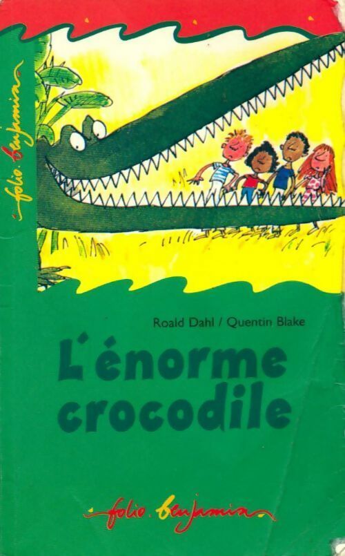 Livrenpoche : L'énorme crocodile - Roald Dahl - Livre