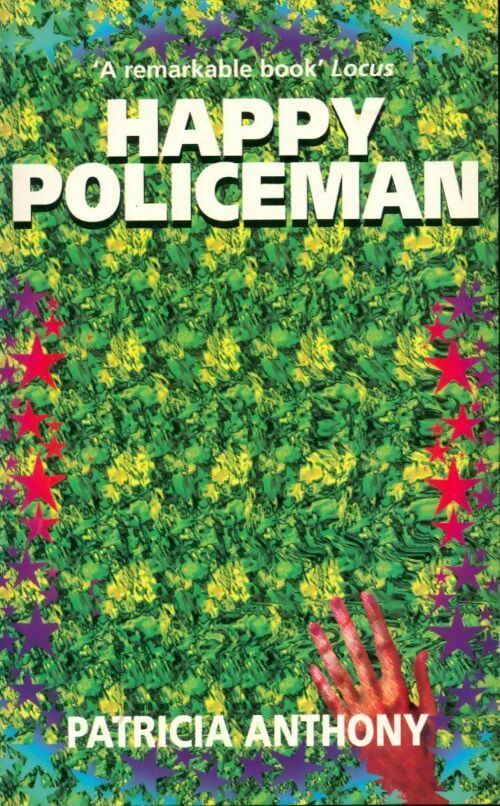 Happy policeman - Patricia Anthony -  Hodder books - Livre