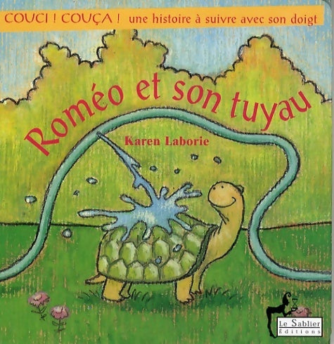 Livrenpoche : Roméo et son tuyau - Karen Laborie - Livre