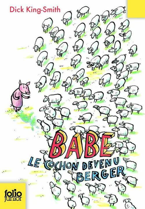 Livrenpoche : Babe, le cochon devenu berger - Dick King-Smith - Livre