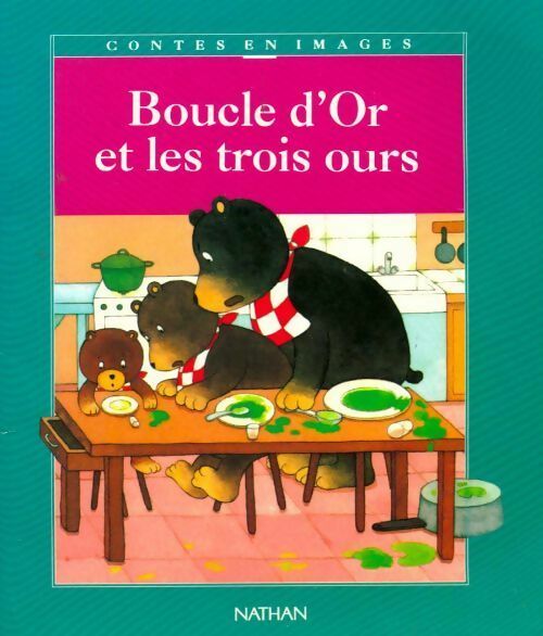 Livrenpoche : Boucle d'or et les trois ours - Laurence Gillot - Livre