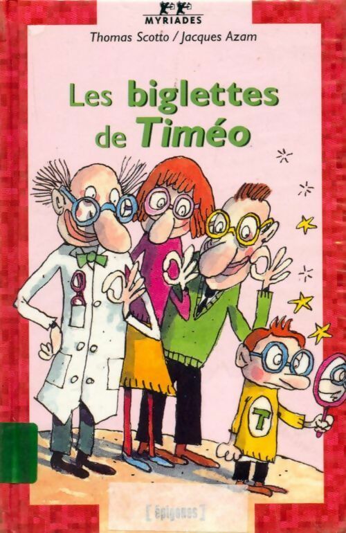 Livrenpoche : Les biglettes de Timéo - Thomas Scotto - Livre