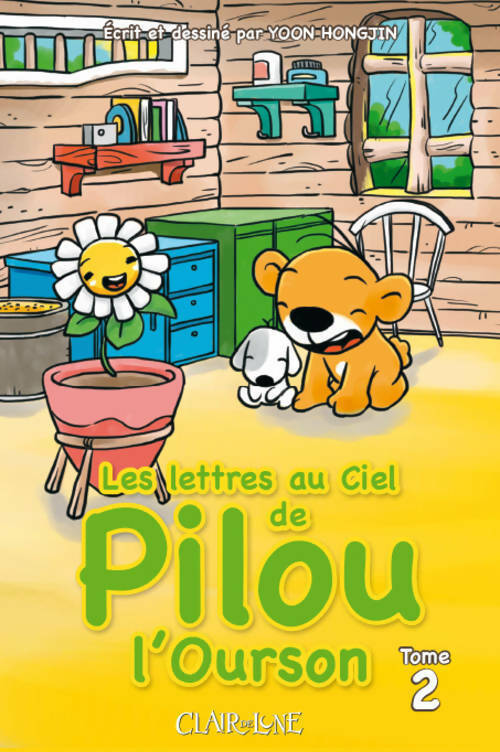 Livrenpoche : Les lettres au ciel de pilou l'ourson Tome II - Yoon Hongjin - Livre