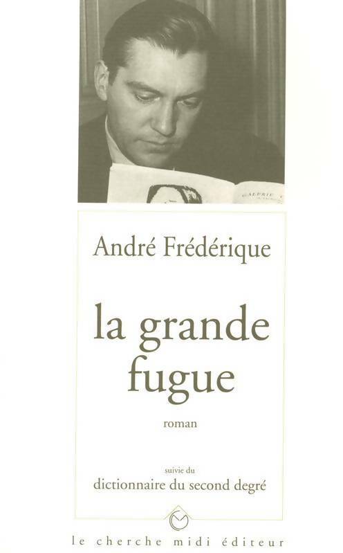 Livrenpoche : La grande fugue - André Frédérique - Livre