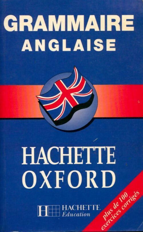 Livrenpoche : Grammaire anglaise Hachette-Oxford - Collectif - Livre