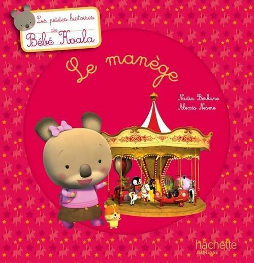 Livrenpoche : Le manège - Nadia Berkane - Livre