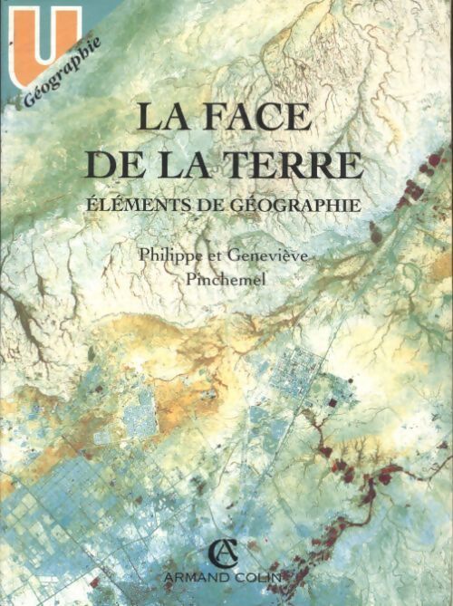 La face de la terre - Ph. Pinchemel - Livre