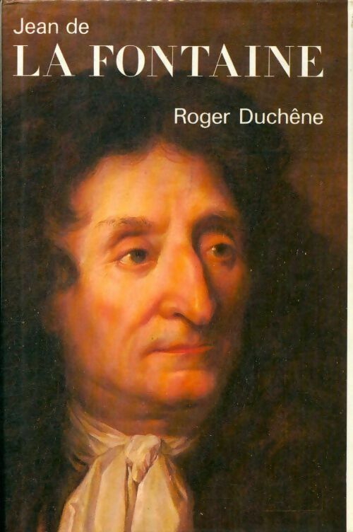 Livrenpoche : Jean de la Fontaine - Roger Duchêne - Livre
