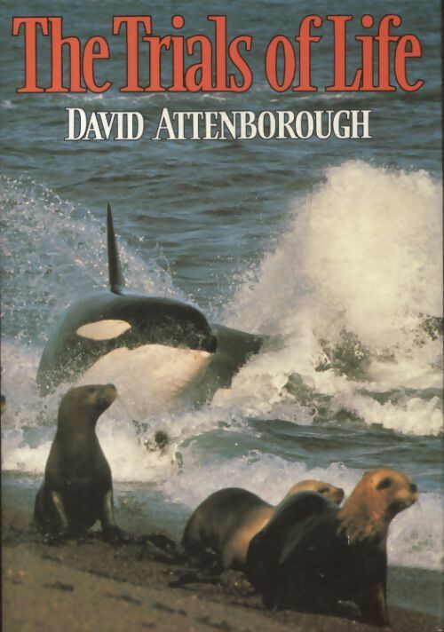 Livrenpoche : The trials of life - David Attenborough - Livre