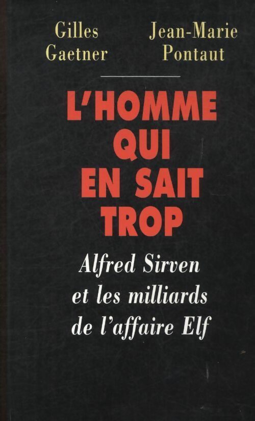 Livrenpoche : L'homme qui en sait trop - Gilles Gaetner - Livre
