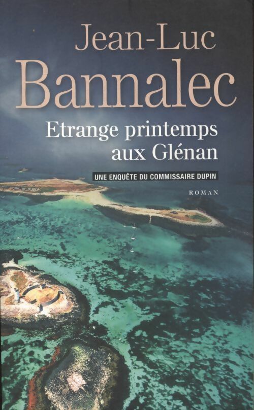 Livrenpoche : Etrange printemps aux Glénan - Jean-Luc Bannalec - Livre