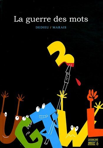 Livrenpoche : La guerre des mots - Thierry Dedieu - Livre