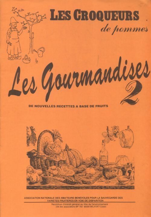 Livrenpoche : Ls gourmandises des croqueurs de pommes Tome II - Collectif - Livre