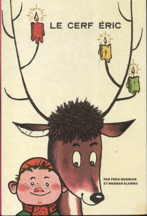 Livrenpoche : Le cerf Eric - Fred Rodrian - Livre