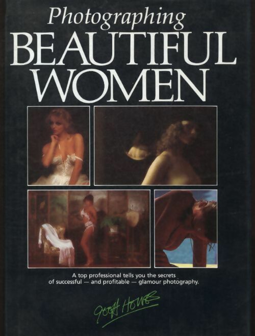 Livrenpoche : Photographing beautiful women - Geoff Howes - Livre