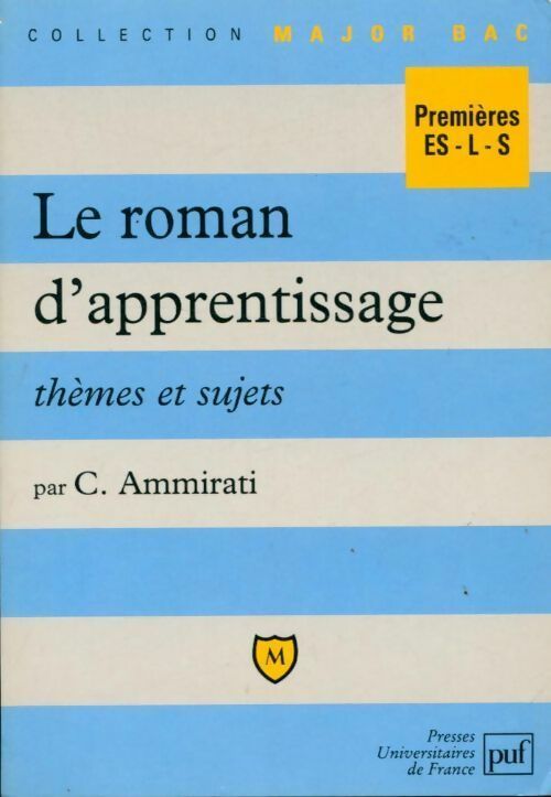 Livrenpoche : Le roman d'apprentissage, Thèmes et sujets - Charles Ammirati - Livre