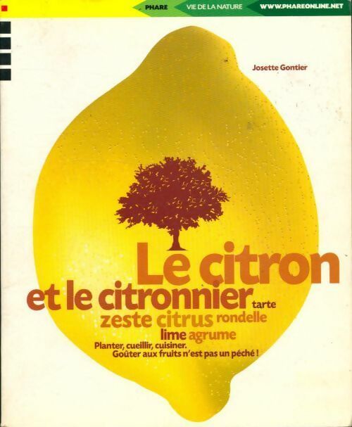 Livrenpoche : Le citron et le citronnier - Josette Gontier - Livre
