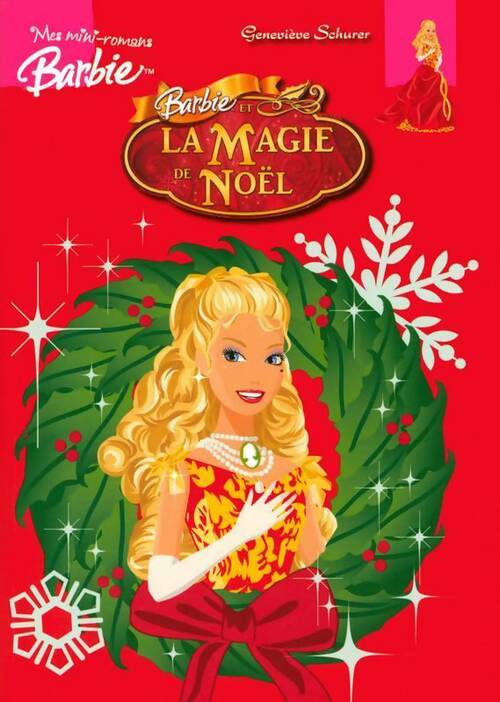 Livrenpoche : Barbie et la magie de Noël - Geneviève Schurer - Livre